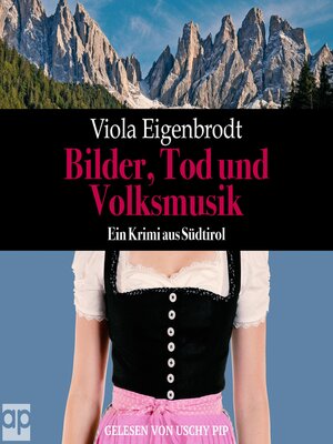 cover image of Bilder, Tod und Volksmusik